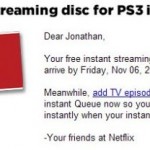 Netflix shipping PS3 instant streaming discs Netflix shipping PS3 instant streaming discs
