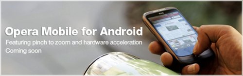 Opera Mobile for Android coming soon